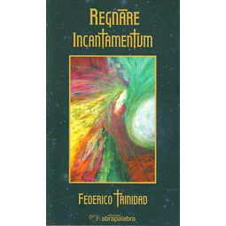Regnare incantamentum