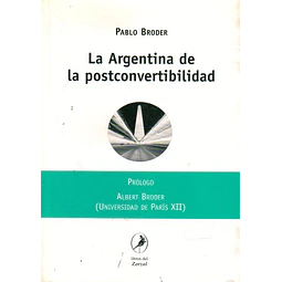 La argentina de la postconvertibilidad