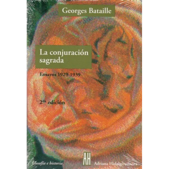 Conjuracion sagrada la - Ensayos 1929-1939