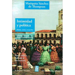 Intimidad y politica. Diario cartas y recuerdos