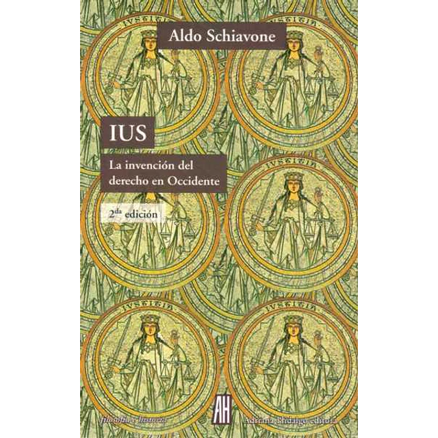 Ius. La invencion del derecho en occidente
