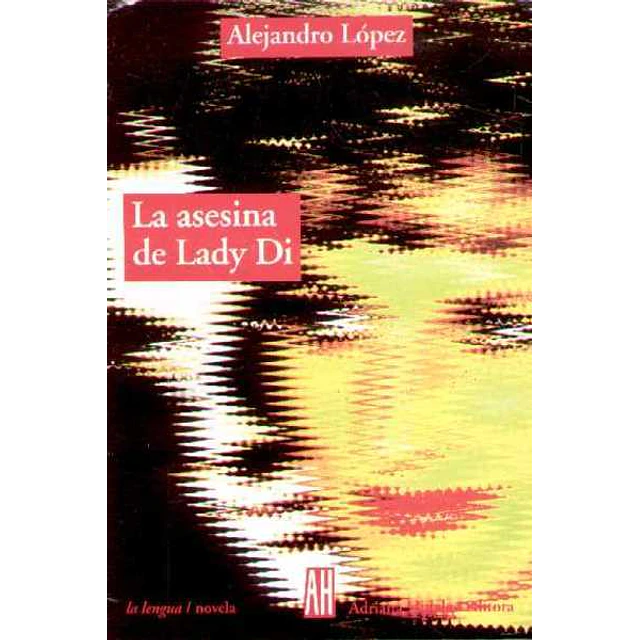 La asesina de lady di