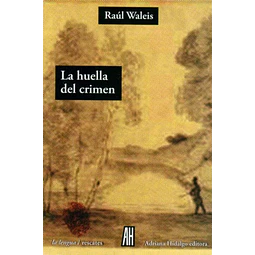La huella del crimen