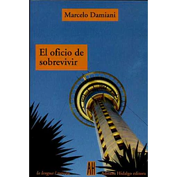 El oficio de sobrevivir