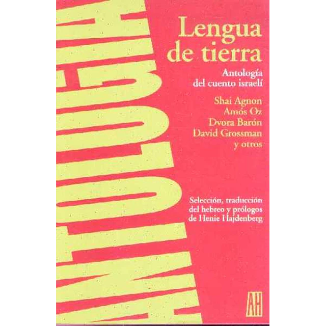 Lengua de tierra. Antologia del cuento israeli