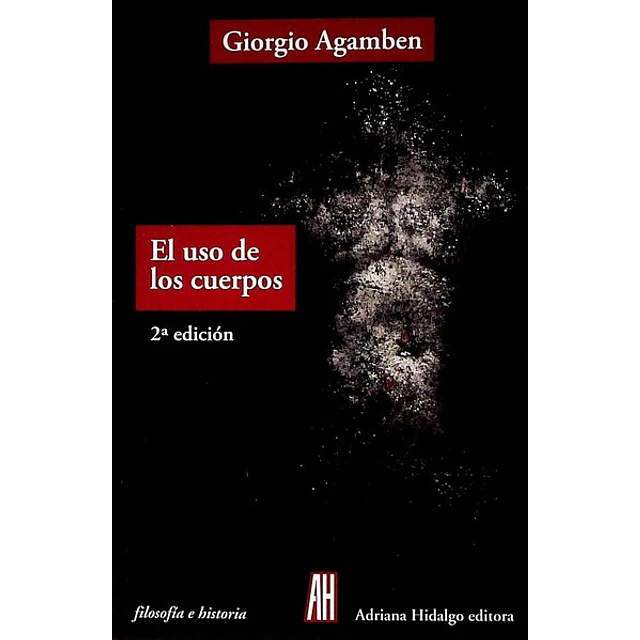 El uso de los cuerpos