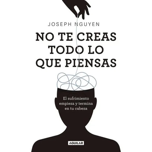 No te creas todo lo que piensas