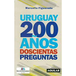 Uruguay 200 años doscientas preguntas