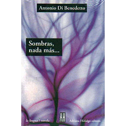 Sombras, nada mas...