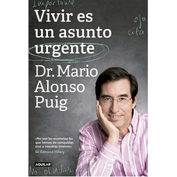 Vivir es un asunto urgente