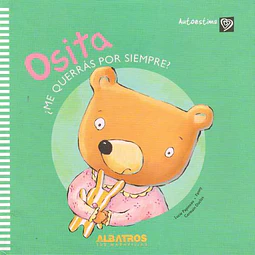 Osita ¿Me querras por siempre?