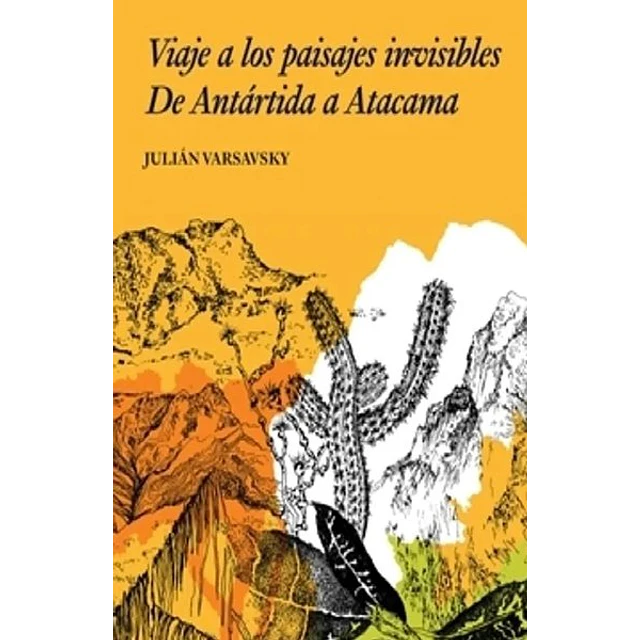 Viaje a los paisajes invisibles