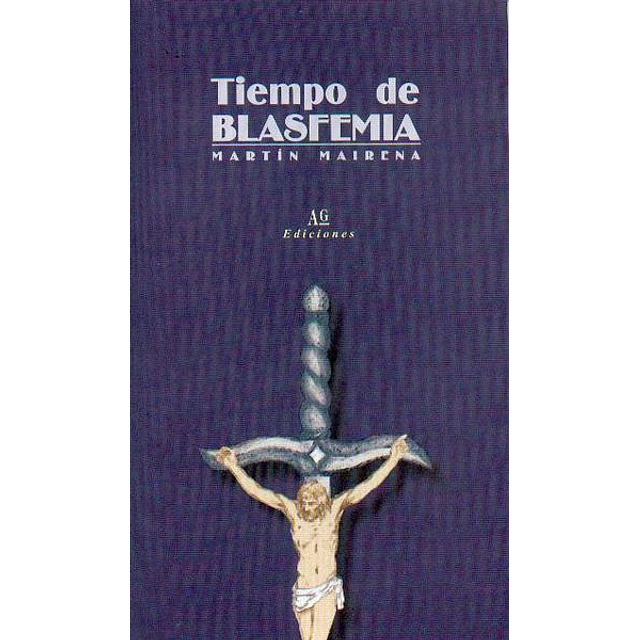 Tiempo de blasfemia