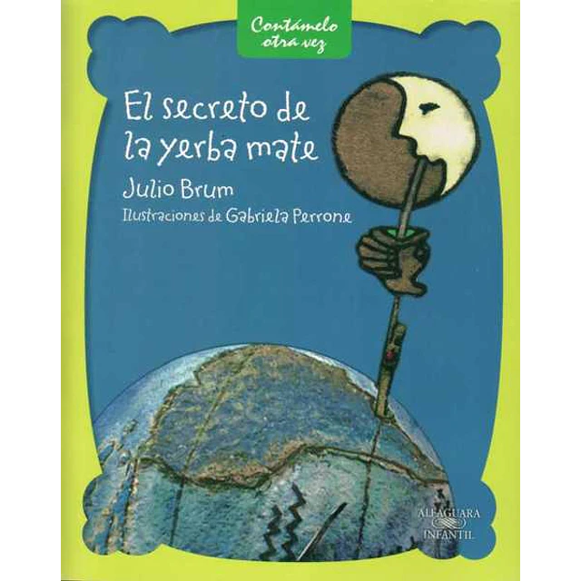 El secreto de la yerba mate