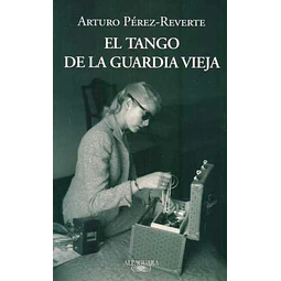El tango de la guardia vieja