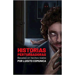 Historias perturbadoras