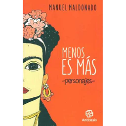 Menos es mas. Personajes