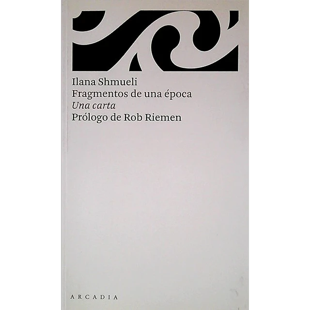 Fragmentos de una epoca