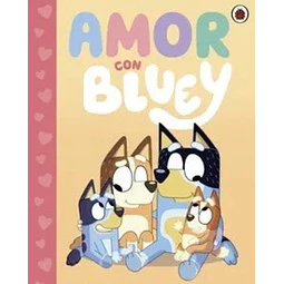 Amor con bluey