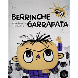Berrinche garrapata