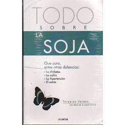 La soja -Todo sobre