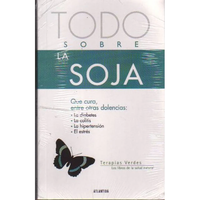 La soja -Todo sobre