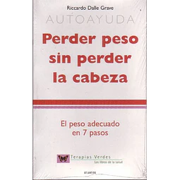 Perder peso sin perder la cabeza