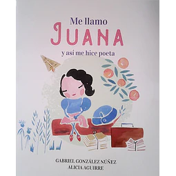Me llamo juana y asi me hice poeta