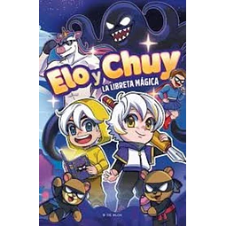 Elo y chuy. La libreta magica