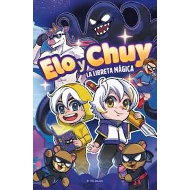 Elo y chuy. La libreta magica