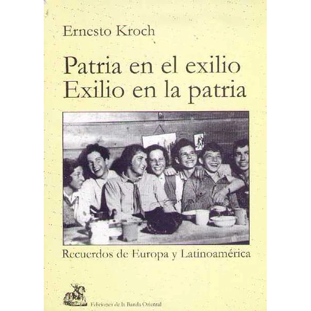 Patria en el exilio. Exilio en la patria
