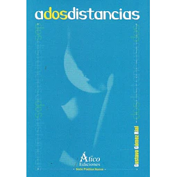 A dos distancias