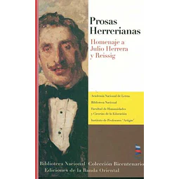 Prosas herrerianas. Homenaje a julio herrera y reissig