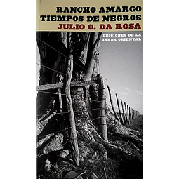 Rancho amargo - Tiempos de negros