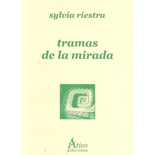 Tramas de la mirada