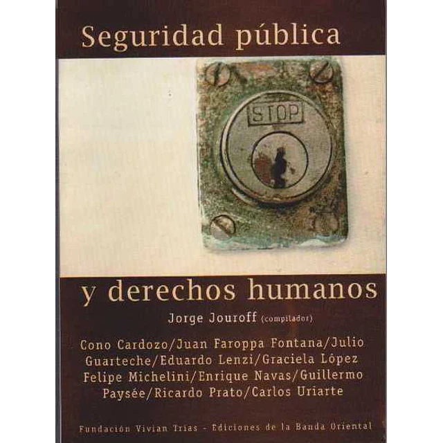 Seguridad publica y derechos humanos