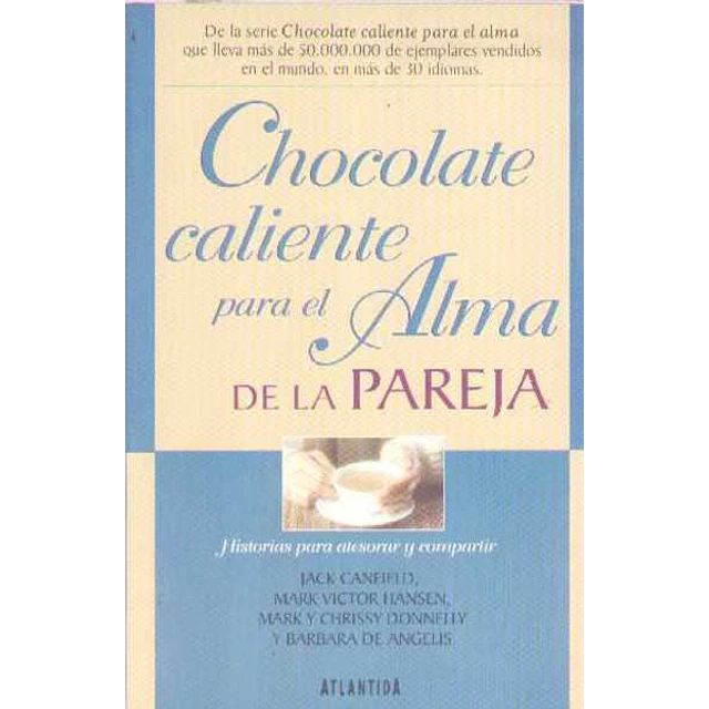 Chocolate caliente para el alma de la pareja