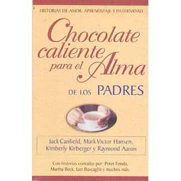Chocolate caliente para el alma de los padres