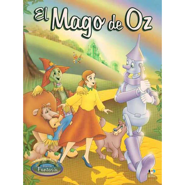 El mago de oz. Rincon fantasia