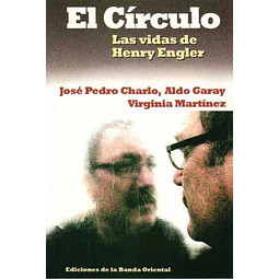 El circulo. Las vidas de henry engler