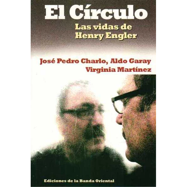 El circulo. Las vidas de henry engler