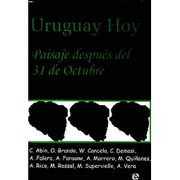 Uruguay hoy. Paisaje despues del 31 de octubre