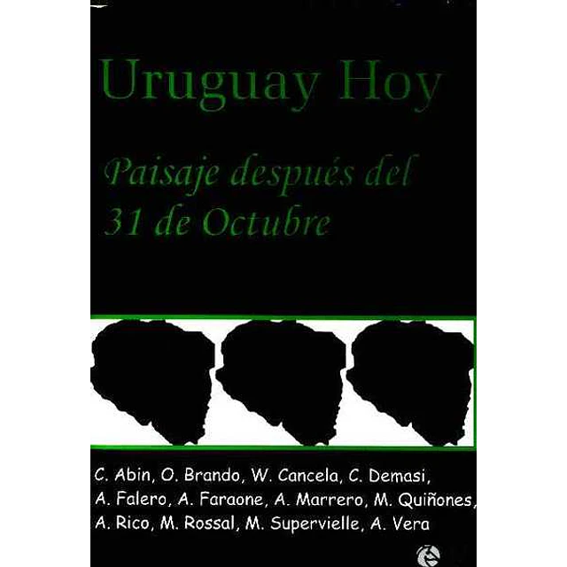 Uruguay hoy. Paisaje despues del 31 de octubre