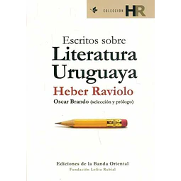 Escritos sobre literatura uruguaya