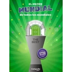 El mejor mundial de todos los mundiales,. The best