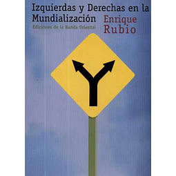 Izquierdas y derechas en la mundializacion