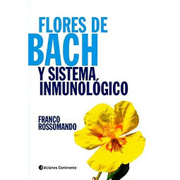 Flores de bach y el sistema inmunologico