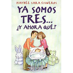Ya somos tres... Y ahora que?