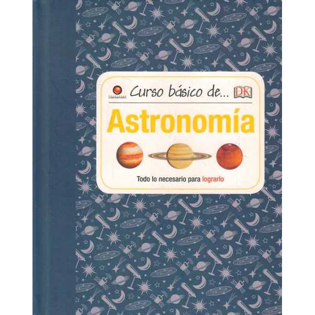 Curso basico de... Astronomia