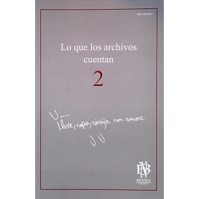 Lo que los archivos cuentan 2